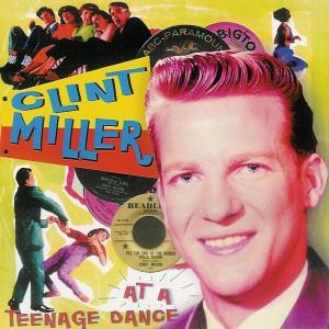 Miller ,Clint - At The Teenage Dance